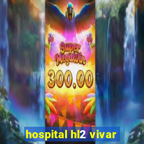 hospital hl2 vivar